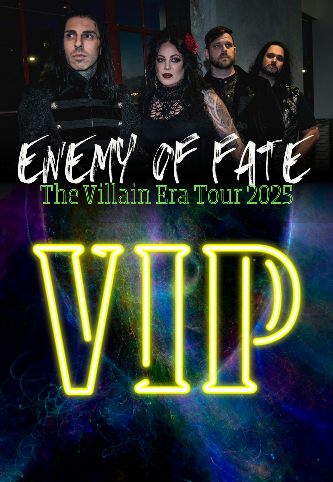 VIP Experience - Enemy of Fate's "Villain Era Tour" 2025
